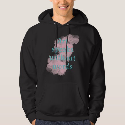 Kunst spricht ohne Worte Hoodie (Vorderseite)