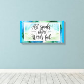 Kunst spricht, wo Worte Versagt werden Leinwanddruck (Insitu (Holzboden))