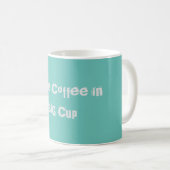 KUNST- UND DESIGN-TASSE KAFFEETASSE (VorderseiteRechts)