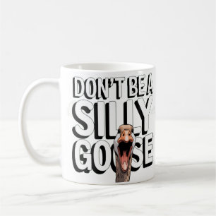 Kunstillustration Sei kein alberner Gans Kaffeetasse