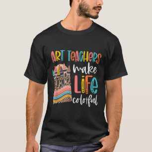 Kunstlehrer machen das Leben bunt Zurück zur Schul T-Shirt