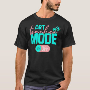 Kunstlehrer-Modus Aus T-Shirt