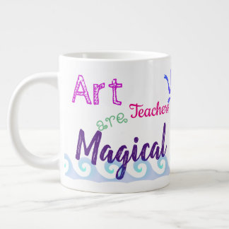 Kunstlehrer sind magisch Jumbo-Tasse