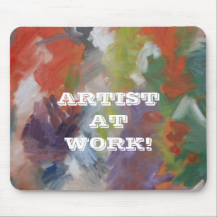 "Künstler bei der Arbeit " Mousepad