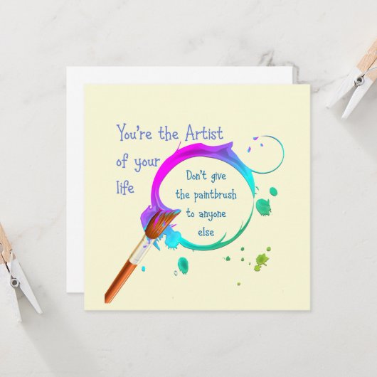 Künstler Ihres eigenen Lebens Inspiration Zitat Karte (Vorderseite/Rückseite Beispiel)