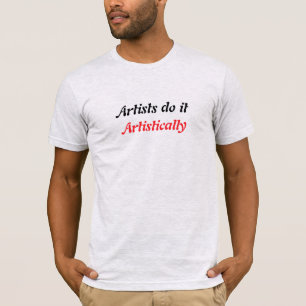 Künstler machen es T-Shirt