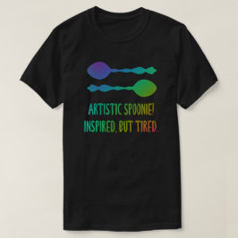 "Künstlerische Spoonie! Inspiriert, aber müde." Ra T-Shirt
