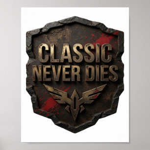 Künstlerisches Gold CLASSIC NEVER DIES Poster