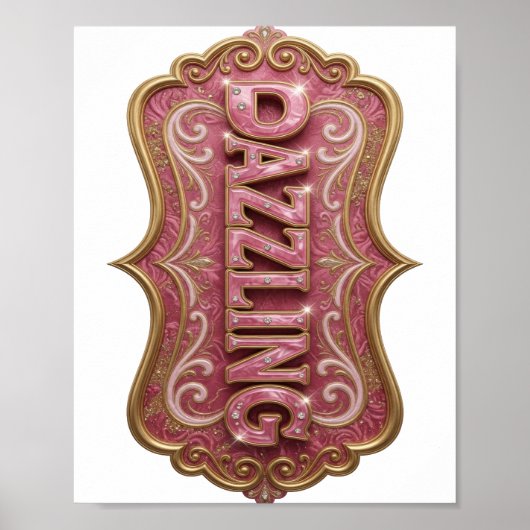 Künstlerisches Pink DAZZLING Grafikdesign Poster (Vorne)