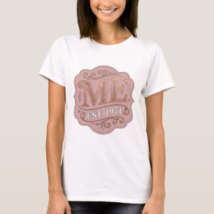 Künstlerisches Rosa ME EST 1971 Modernes Design T-Shirt