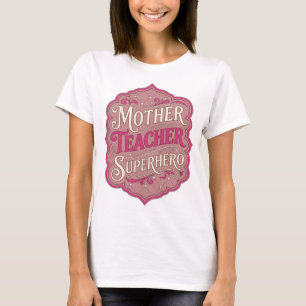 Künstlerisches Rosa MOTHER TEACHER SUPERHELDIN T-Shirt