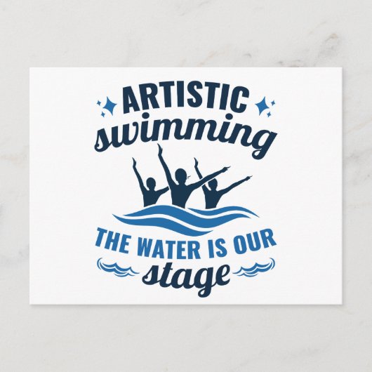 Künstlerisches Schwimmen ist unsere Bühne Postkarte (Vorderseite)