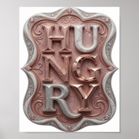 Künstlerisches Silber-HUNGRY-Slogandesign Poster (Vorne)