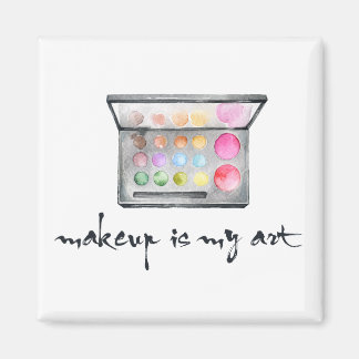 Künstlerpalette Makeup - Zitat "Makeup is My Art" Magnet
