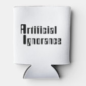 Künstliche Ignoranz Dosenkühler (Vorderseite)