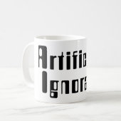 Künstliche Ignoranz Kaffeetasse (Vorderseite Links)