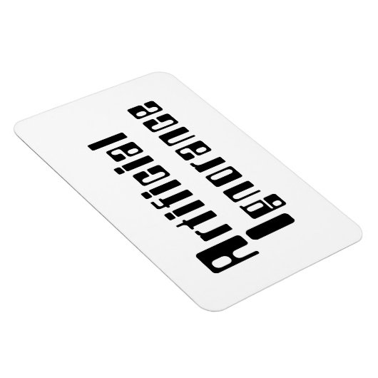 Künstliche Ignoranz Magnet (Rechte Seite)