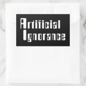 Künstliche Ignoranz Rechteckige Aufkleber (Tasche)