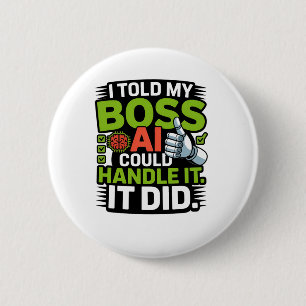 Künstliche Intelligenz Boss AI Funny Design Button