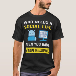 Künstliche Intelligenz des sozialen Lebens T-Shirt
