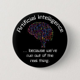 Künstliche Intelligenz gegen wirkliche Dinge Button