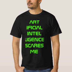 Künstliche Intelligenz macht mir Angst, nebelgrün T-Shirt