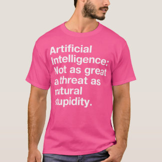 Künstliche Intelligenz nicht so große Bedrohung wi T-Shirt