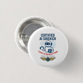 Künstliche Intelligenz Sidekick Funny Design Button (Vorne & Hinten)