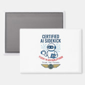 Künstliche Intelligenz Sidekick Funny Design Magnet (Vorderseite/Rückseite)