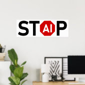 Künstliche Intelligenz stoppen Poster (Heimbüro)