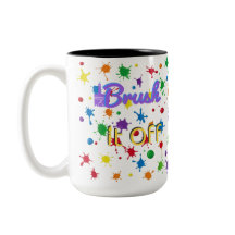 Künstliches inspirierendes Zitat "Brush It Off" Ge