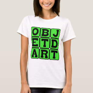 Kunstobjekt, Kunstgegenstand T-Shirt