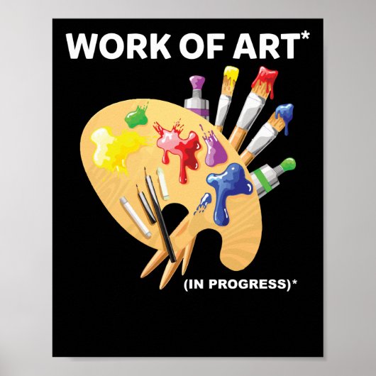 Kunstwerk in Progress Perfect Artist Poster (Vorne)