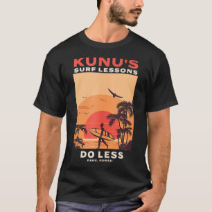 Kunus Surf-Unterricht weniger Oahu Hawaii T-Shirt