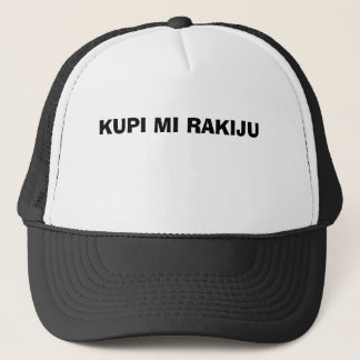 KUPI MI RAKIJU TRUCKERKAPPE