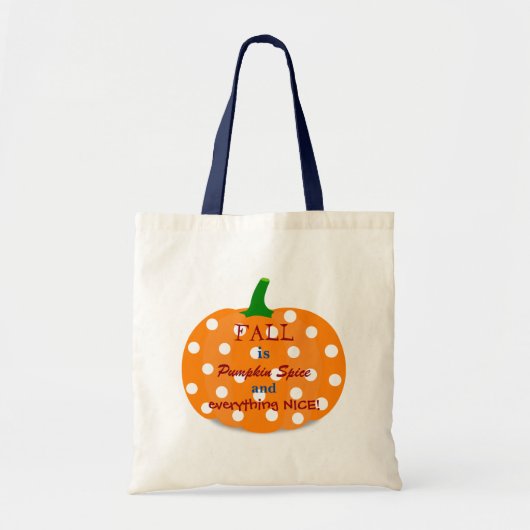 Kürbis-Gewürz und alles Nizza Fall-Tasche Tragetasche (Vorne)