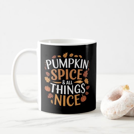 Kürbisgewürz & alles Nizza | Gemütlicher Fall Kaffeetasse (Mit Donut)