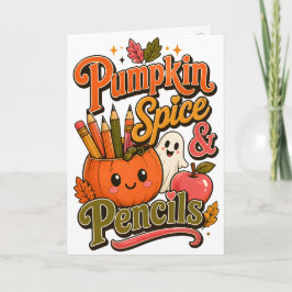 Kürbisgewürz & Bleistifte Süßer Herbstlehrer  Karte