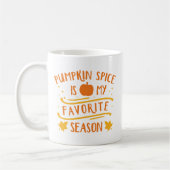 Kürbisgewürz ist meine Lieblingsjahreszeit Kaffeetasse (Links)