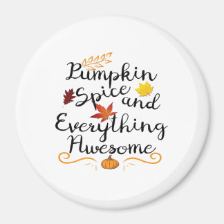 Kürbisgewürz und alles ist schön - Halloween C Magnet