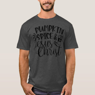 Kürbisgewürz und Jesus Christus Erntedank T-Shirt