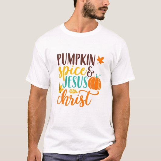 Kürbisgewürz und Jesus Christus Niedlicher Fall Ka T-Shirt (Vorderseite)