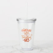 Kürbisgewürze & Alles Nizza Acryltrinkbecher (Vorderseite)