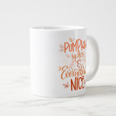 Kürbisgewürze & Alles Nizza Jumbo-Tasse (Vorderseite Rechts)