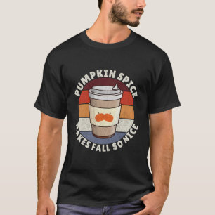Kürbisgewürze lassen den Herbst so schön fallen T-Shirt