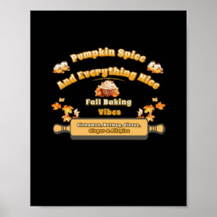 Kürbisgewürze und alles Nizza Fall Backen Vibe Poster
