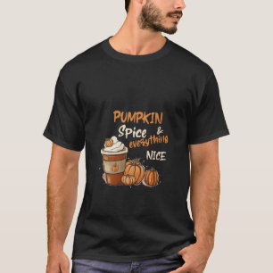 Kürbisgewürze und alles Nizza Kaffee Herbst Autu T-Shirt