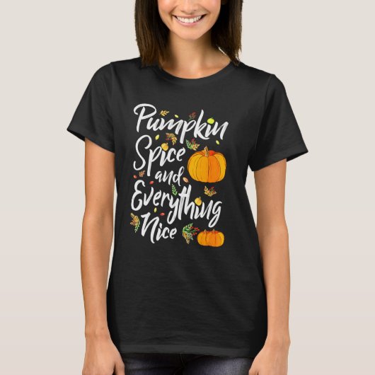 Kürbisgewürze und alles, was Nice Fall Vibes Fall T-Shirt (Vorderseite)