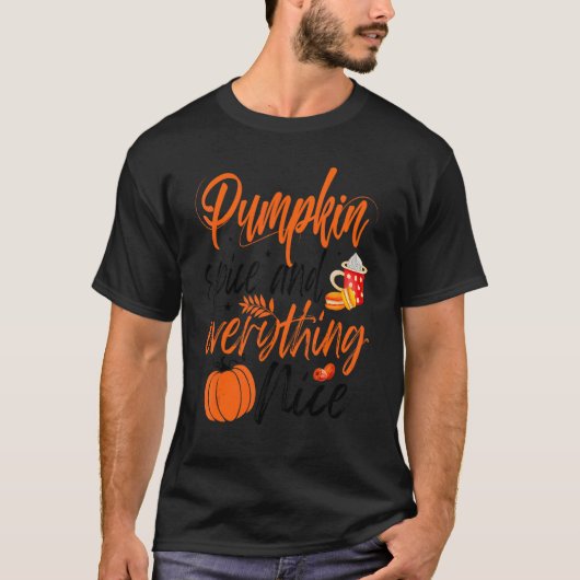 Kürbisgewürze und alles, was Nice Fall Vibes Fall T-Shirt (Vorderseite)