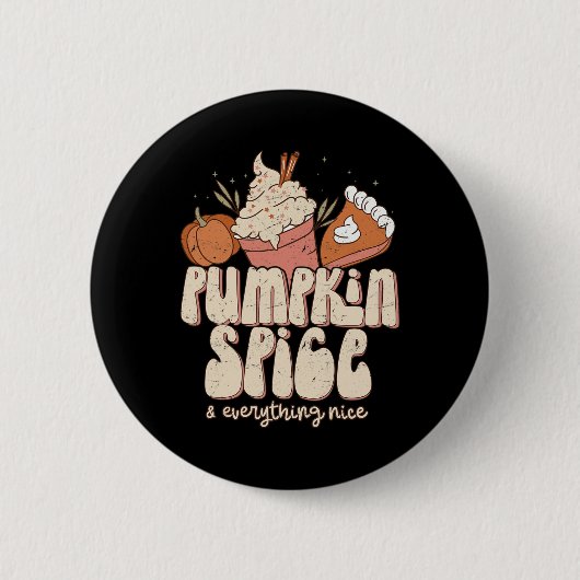 Kürbisgewürze und alles, was Nizza Fall Latte Coff Button (Vorderseite)